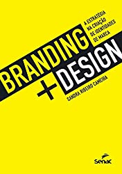Capa do livro Branding + design - a estratégia na criação de identidades de marca