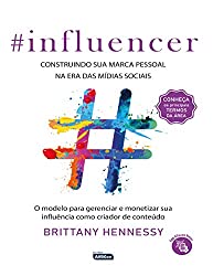 Capa do livro INFLUENCER- Construindo sua marca pessoal na era das mídias sociais