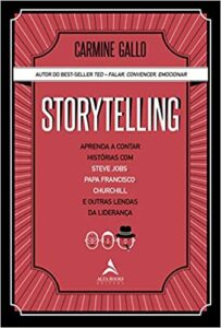 Capa do livro Storytelling: Aprenda a contar histórias com Steve Jobs, Papa Francisco, Churchill e outras lendas da liderança